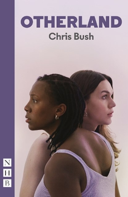 Otherland, Chris Bush - Paperback - 9781839044335