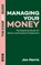 Managing Your Money: The Compact Guide, Jon Harris - Paperback - 9781839045523
