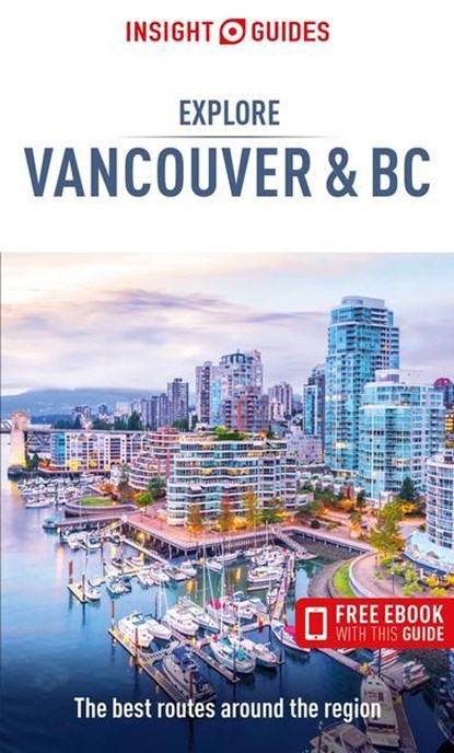 INSIGHT GUIDES EXPLORE VANCOUV, Insight Guides - Paperback - 9781839052897