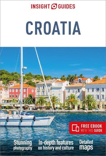 Insight Guides Croatia: Travel Guide with eBook, Marc Di Duca - Paperback - 9781839053924