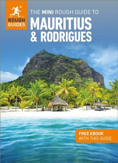 The Mini Rough Guide to Mauritius & Rodrigues: Travel Guide with eBook, Rough Guides - Paperback - 9781839059667