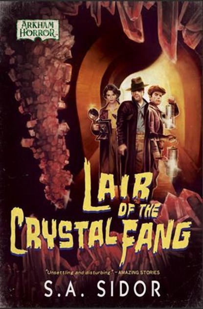 Lair of the Crystal Fang, S.A. Sidor - Ebook - 9781839081897