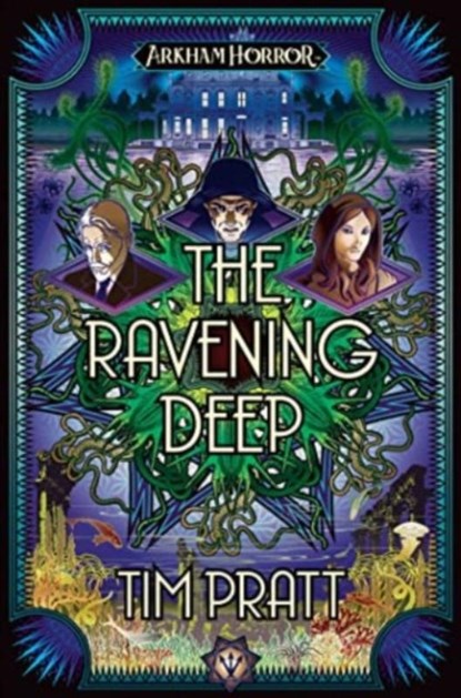 The Ravening Deep, Tim Pratt - Paperback - 9781839082412