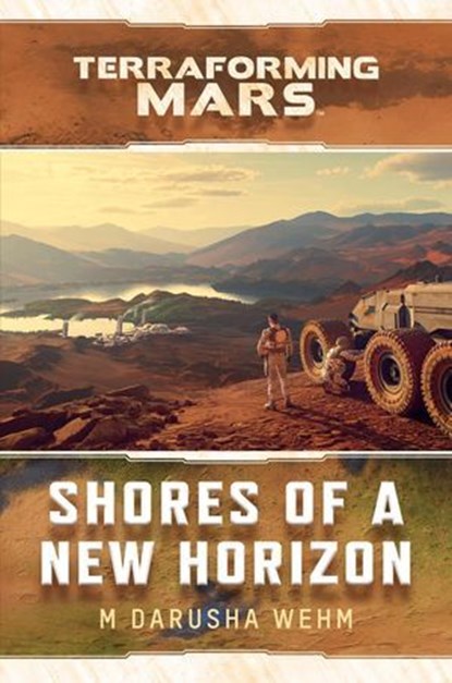 Shores of a New Horizon, M Darusha Wehm - Ebook - 9781839082764