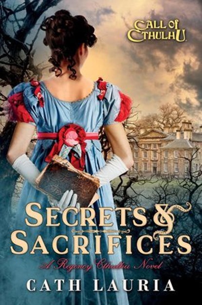 Secrets & Sacrifices, Cath Lauria - Ebook - 9781839082924