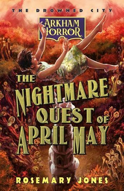 The Nightmare Quest of April May, Rosemary Jones - Ebook - 9781839083136