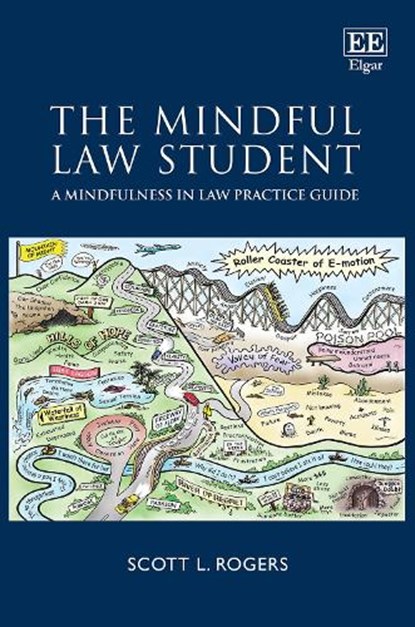 The Mindful Law Student, Scott L. Rogers - Paperback - 9781839105913