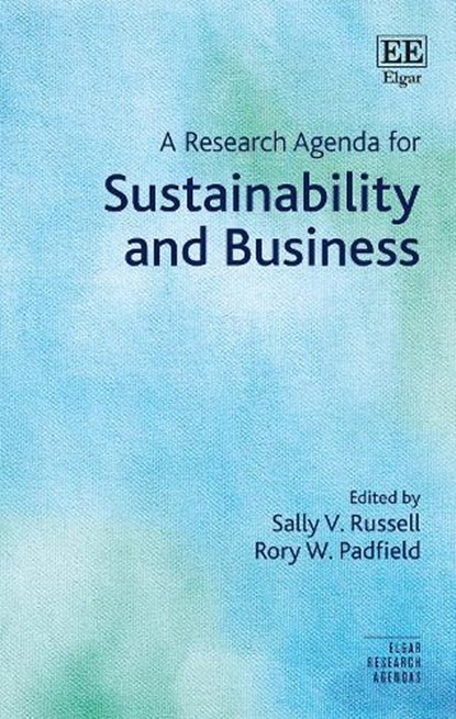 A Research Agenda for Sustainability and Business, Sally V. Russell ; Rory W. Padfield - Gebonden - 9781839107702