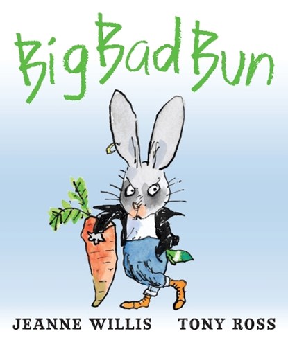 Big Bad Bun, Jeanne Willis - Paperback - 9781839130038