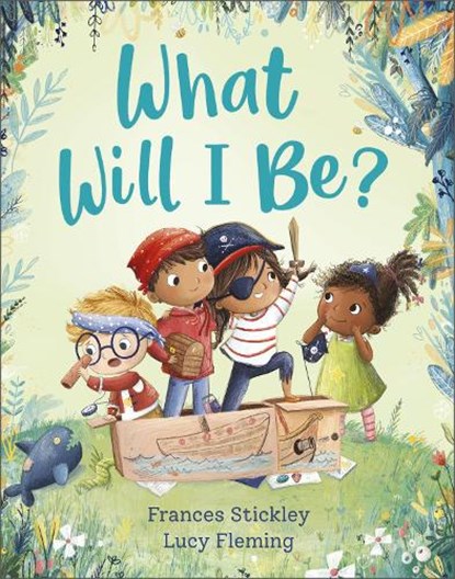What Will I Be?, Frances Stickley - Paperback - 9781839130250