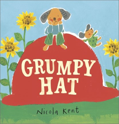 Grumpy Hat, Nicola Kent - Paperback - 9781839130373