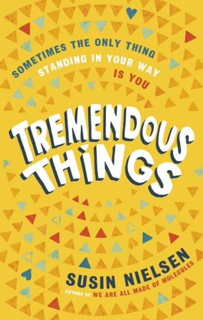 Tremendous Things, Susin Nielsen - Gebonden Gebonden - 9781839130618