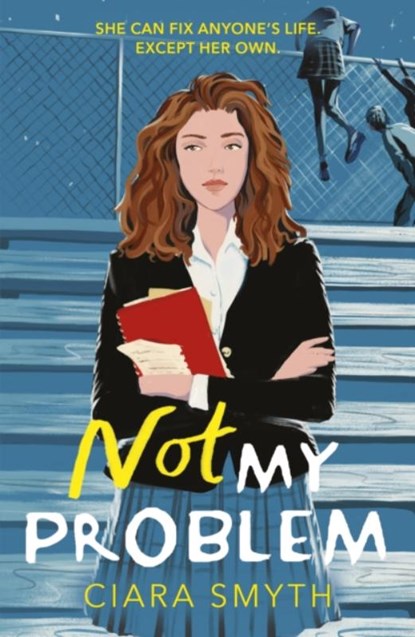 Not My Problem, Ciara Smyth - Paperback - 9781839130854