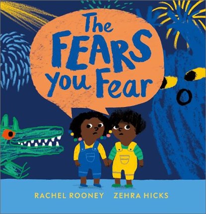 The Fears You Fear, Rachel Rooney - Paperback - 9781839130922