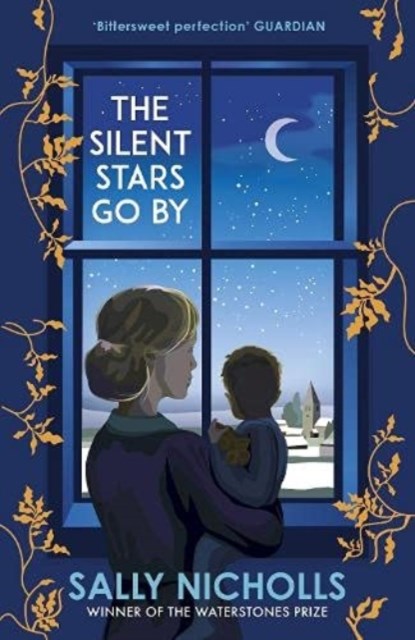 The Silent Stars Go By, Sally Nicholls - Paperback - 9781839131134