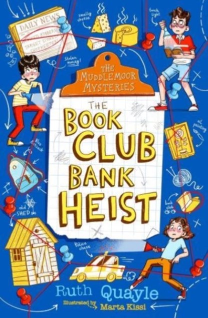 The Muddlemoor Mysteries: The Book Club Bank Heist, Ruth Quayle - Paperback - 9781839131271