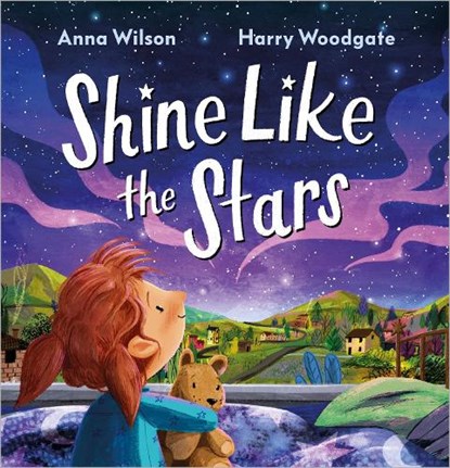 Shine Like the Stars, Anna Wilson - Paperback - 9781839131516