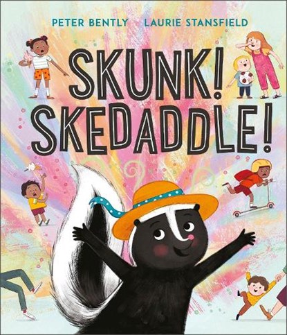 Skunk! Skedaddle!, Peter Bently - Gebonden - 9781839131714