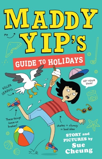 Maddy Yip's Guide to Holidays, Sue Cheung - Paperback - 9781839131974