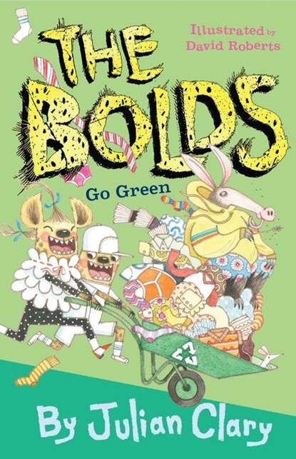 The Bolds Go Green, Julian Clary - Paperback - 9781839132070