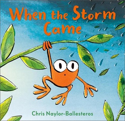 When the Storm Came, Chris Naylor-Ballesteros - Gebonden - 9781839132575