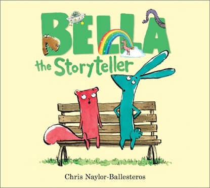 Bella the Storyteller, Chris Naylor-Ballesteros - Paperback - 9781839132742