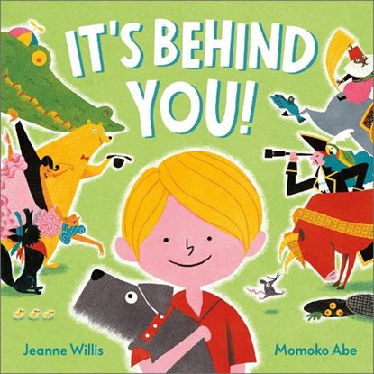 It's Behind You!, Jeanne Willis - Paperback - 9781839132971