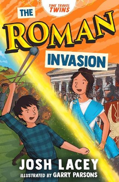 Time Travel Twins: The Roman Invasion, Josh Lacey - Paperback - 9781839133343