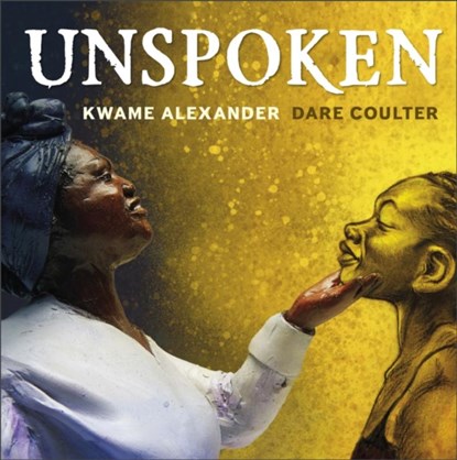 Unspoken, Kwame Alexander - Gebonden - 9781839133398