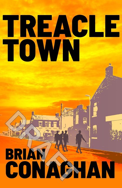 Treacle Town, Brian Conaghan - Paperback - 9781839133619