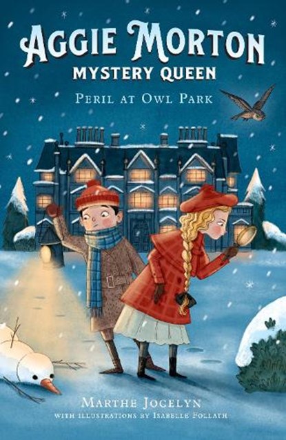 Aggie Morton, Mystery Queen: Peril at Owl Park, Marthe Jocelyn - Paperback - 9781839136085