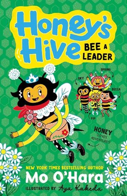 Honey's Hive Bee a Leader, Mo O'Hara - Paperback - 9781839136306