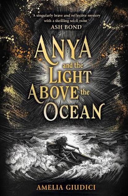 Anya and the Light Above the Ocean, Amelia Giudici - Paperback - 9781839136474