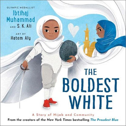 The Boldest White, Ibtihaj Muhammad ; S. K. Ali - Paperback - 9781839136849