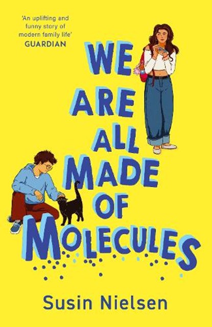 We Are All Made of Molecules, Susin Nielsen - Paperback - 9781839138829