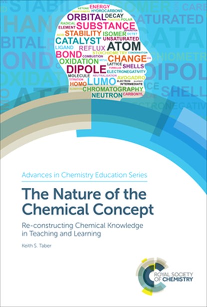Nature of the Chemical Concept, Keith S (University of Cambridge Taber - Paperback - 9781839167454