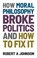 How Moral Philosophy Broke Politics, JOHNSON,  Robert A - Paperback - 9781839190308
