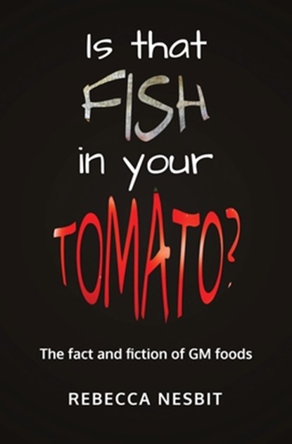 Is that Fish in your Tomato?, Rebecca Nesbit - Paperback - 9781839192203