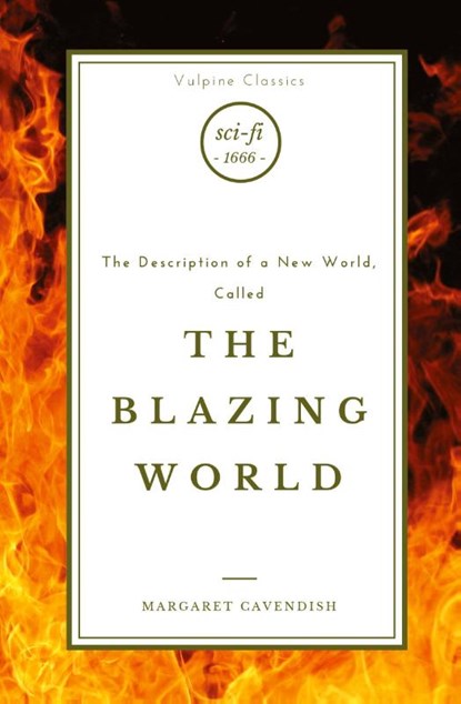 The Blazing World, Margaret Cavendish - Paperback - 9781839193507