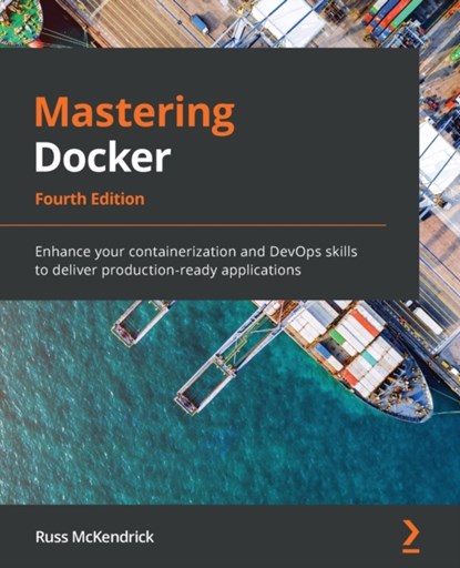 Mastering Docker, Russ McKendrick - Paperback - 9781839216572