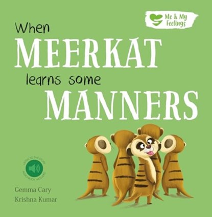 When Meerkat Learns Some Manners, Gemma Cary - Paperback - 9781839237232