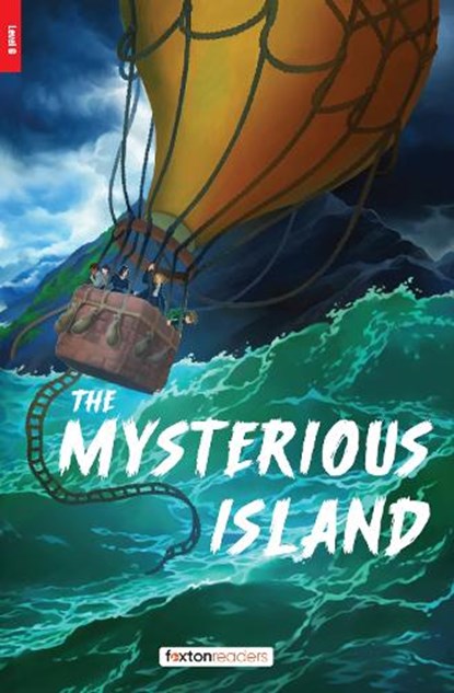 The Mysterious Island - Foxton Readers Level 6 (2300 Headwords CEFR B2-C1) with free online AUDIO, Jules Verne - Paperback - 9781839250330
