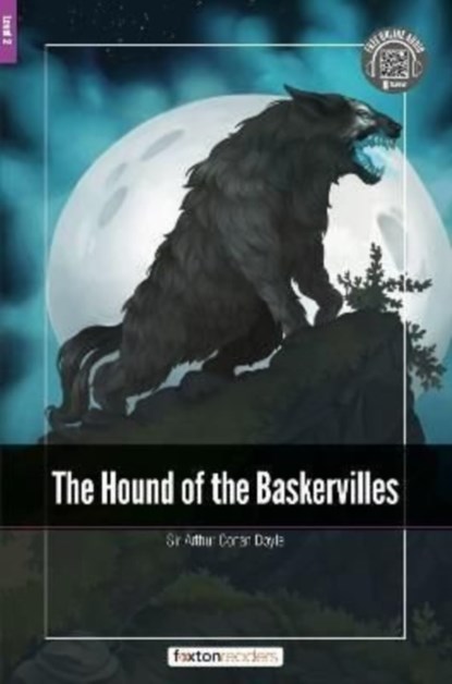 The Hound of the Baskervilles - Foxton Readers Level 2 (600 Headwords CEFR A2-B1) with free online AUDIO, Foxton Books - Paperback - 9781839250712
