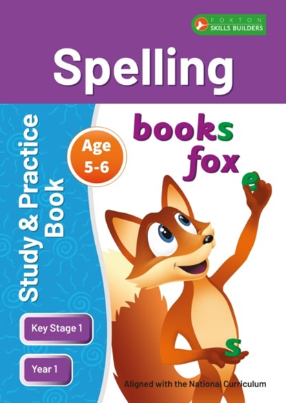KS1 Spelling Study & Practice Book for Ages 5-6 (Year 1) Perfect for learning at home or use in the classroom, Foxton Books - Paperback - 9781839251276