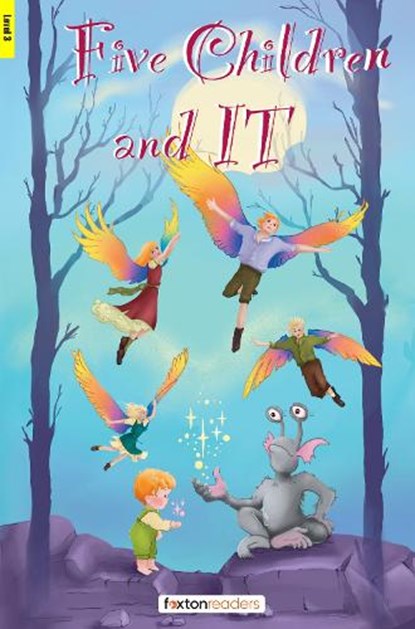 Five Children and It - Foxton Reader Level-3 (900 Headwords B1) with free online AUDIO, Foxton Books ; Edith Nesbit - Paperback - 9781839251559