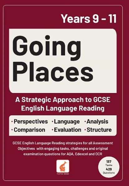 Going Places: A Strategic Approach to GCSE English Language Reading, Foxton Books ; Jan Webley - Paperback - 9781839251818