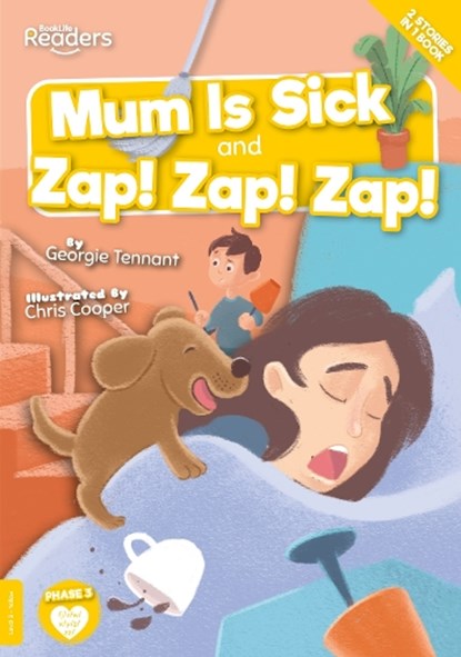 Mum Is Sick and Zap! Zap! Zap!, Georgie Tennant - Paperback - 9781839274398