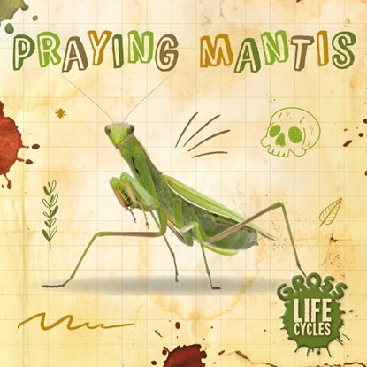 Praying Mantis, William Anthony - Gebonden - 9781839274817