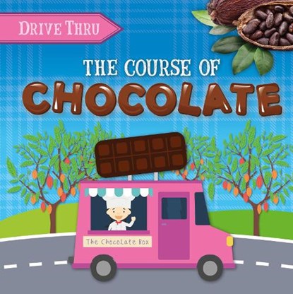 The Course of Chocolate, Harriet Brundle - Gebonden - 9781839278402