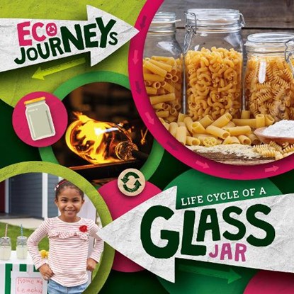 Life Cycle of a Glass Jar, Louise Nelson - Gebonden - 9781839278563